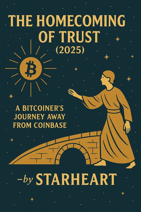 The Homecoming of Trust: A Bitcoiner's Journey Away from Coinbase: the poem's cover